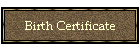 Birth Certificate