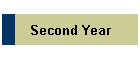 Second Year